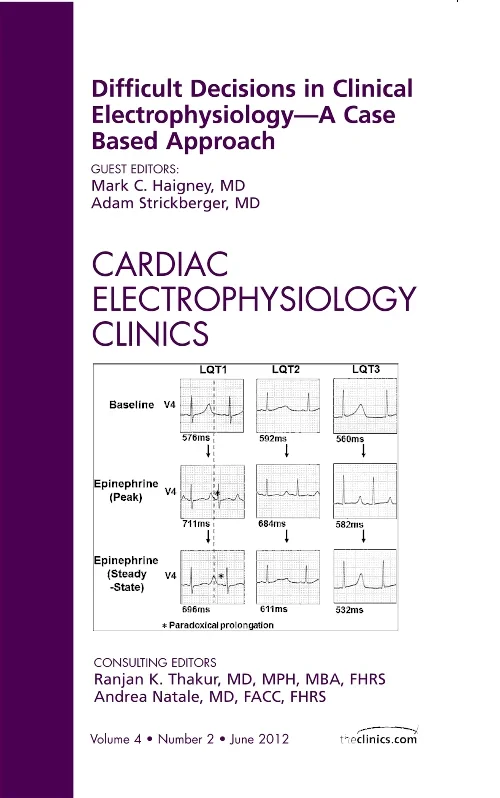 Coperta cărții "Difficult Decisions in Clinical Electrophysiology - A Case Based Approach, An Issue of Cardiac Electrophysiology Clinics" de autor necunoscut