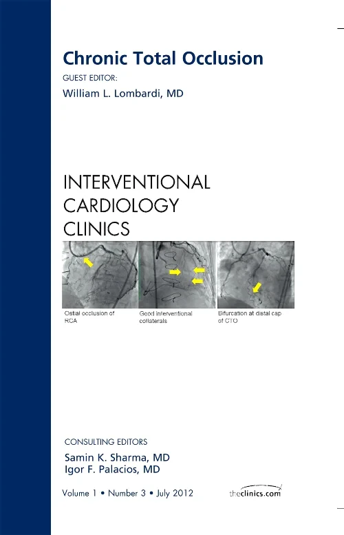 Coperta cărții "Chronic Total Occlusion, An issue of Interventional Cardiology Clinics" de autor necunoscut