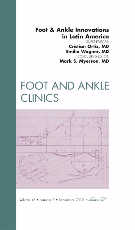 Coperta cărții "Foot and Ankle Innovations in Latin America, An Issue of Foot and Ankle Clinics" de autor necunoscut