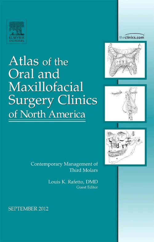Coperta cărții "Contemporary Management of Third Molars, An Issue of Atlas of the Oral and Maxillofacial Surgery Clinics" de autor necunoscut