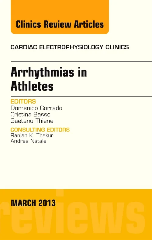 Coperta cărții "Arrhythmias in Athletes, An Issue of Cardiac Electrophysiology Clinics" de autor necunoscut