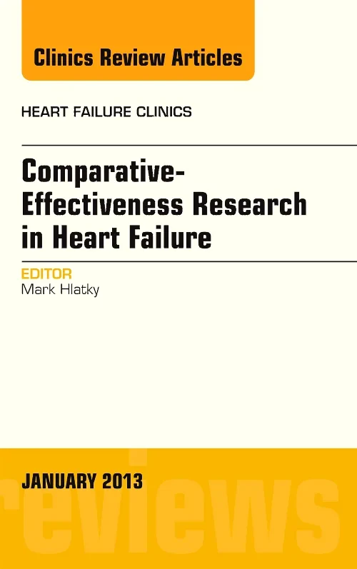 Coperta cărții "Comparative-Effectiveness Research in Heart Failure, An Issue of Heart Failure Clinics" de autor necunoscut
