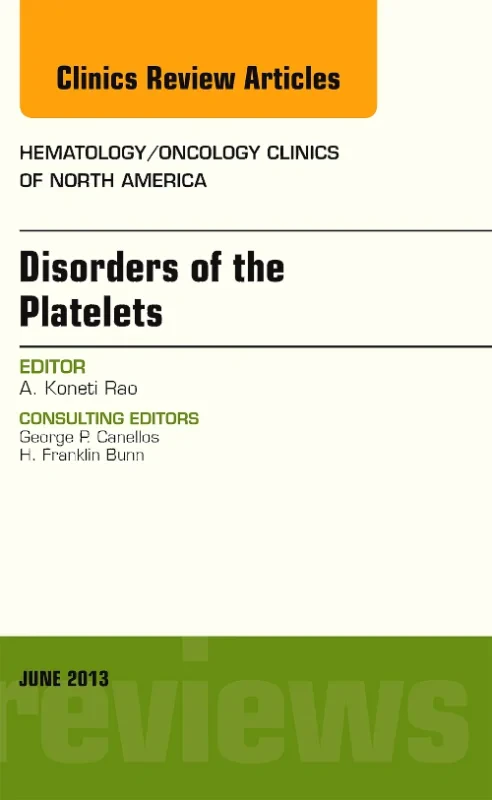 Coperta cărții "Disorders of the Platelets, An Issue of Hematology/Oncology Clinics of North America" de autor necunoscut