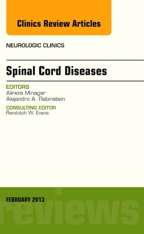 Coperta cărții "Spinal Cord Diseases, An Issue of Neurologic Clinics" de autor necunoscut