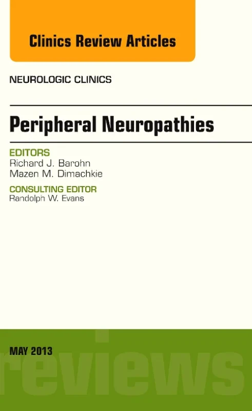 Coperta cărții "Peripheral Neuropathies, An Issue of Neurologic Clinics" de autor necunoscut