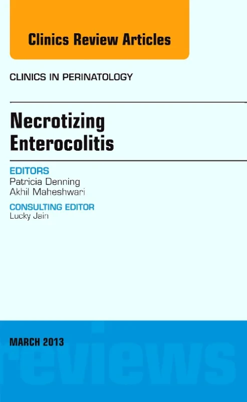 Coperta cărții "Necrotizing Enterocolitis, An Issue of Clinics in Perinatology" de autor necunoscut