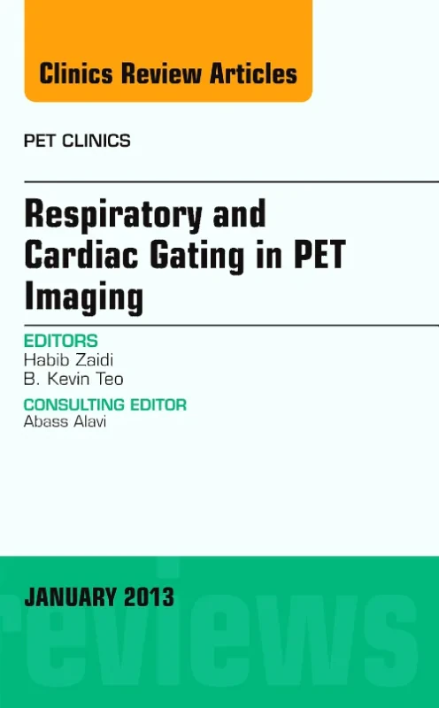 Coperta cărții "Respiratory and Cardiac Gating in PET, An Issue of PET Clinics" de autor necunoscut