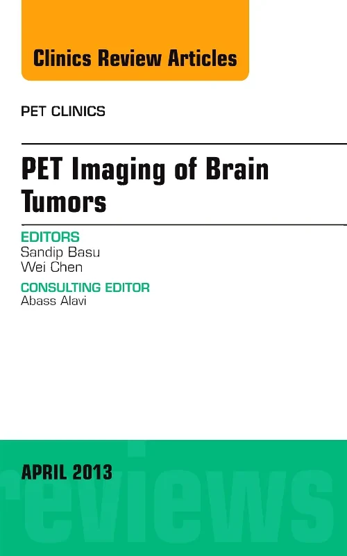 Coperta cărții "Pet Imaging of Brain Tumors, An Issue of PET Clinics" de autor necunoscut