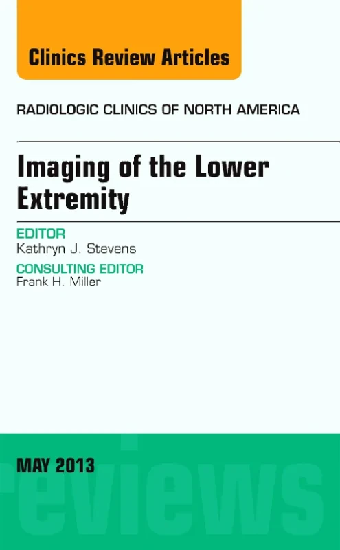 Coperta cărții "Imaging of the Lower Extremity, An Issue of Radiologic Clinics of North America" de autor necunoscut
