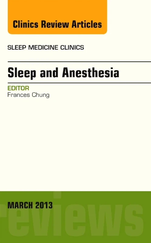 Coperta cărții "Sleep and Anesthesia, An Issue of Sleep Medicine Clinics" de autor necunoscut