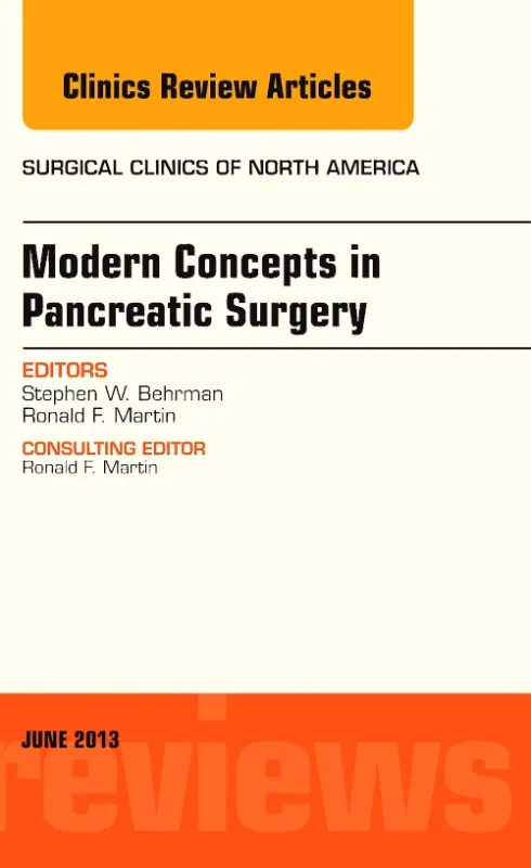 Coperta cărții "Modern Concepts in Pancreatic Surgery, An Issue of Surgical Clinics" de autor necunoscut