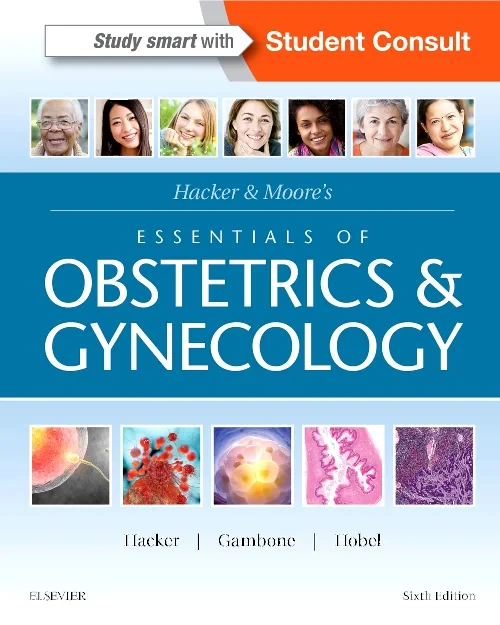 Coperta cărții "Hacker &amp; Moore&#039;s Essentials of Obstetrics and Gynecology" de autor necunoscut