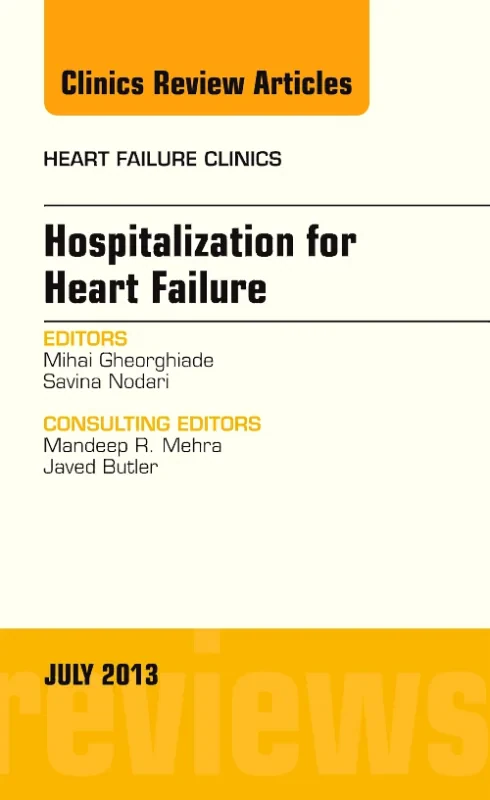 Coperta cărții "Hospitalization for Heart Failure, An Issue of Heart Failure Clinics" de autor necunoscut