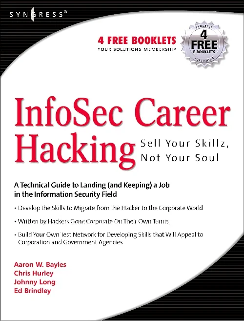 Coperta cărții "InfoSec Career Hacking: Sell Your Skillz, Not Your Soul" de autor necunoscut