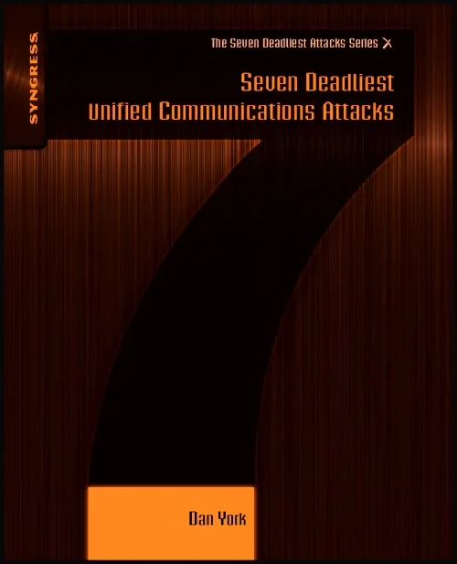 Coperta cărții "Seven Deadliest Unified Communications Attacks" de autor necunoscut