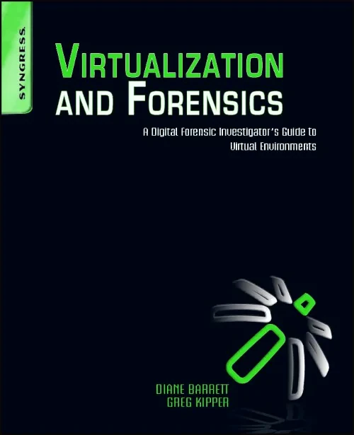 Coperta cărții "Virtualization and Forensics" de autor necunoscut
