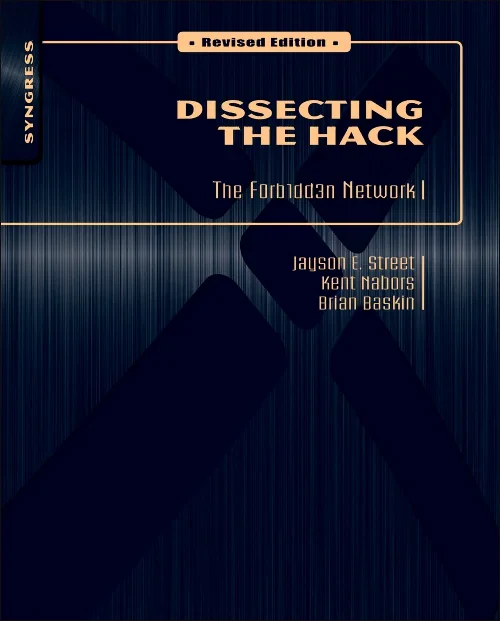 Coperta cărții "Dissecting the Hack: The F0rb1dd3n Network, Revised Edition" de autor necunoscut
