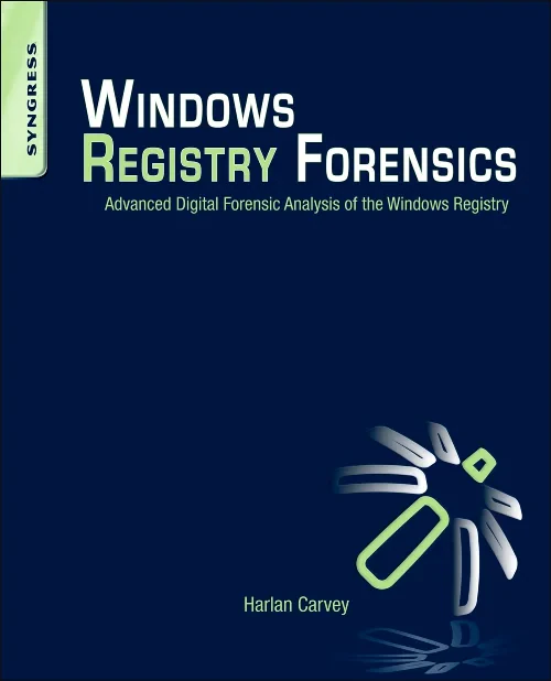 Coperta cărții "Windows Registry Forensics" de autor necunoscut