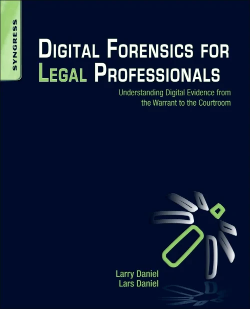Coperta cărții "Digital Forensics for Legal Professionals" de autor necunoscut