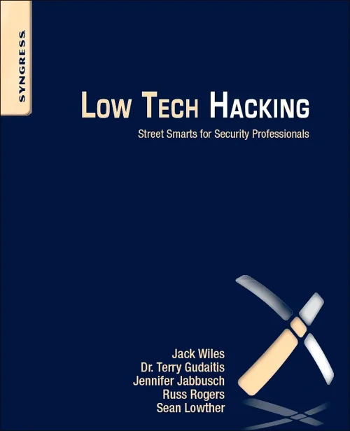Coperta cărții "Low Tech Hacking" de autor necunoscut