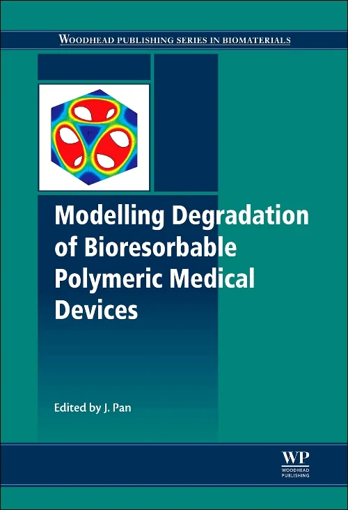 Coperta cărții "Modelling Degradation of Bioresorbable Polymeric Medical Devices" de autor necunoscut