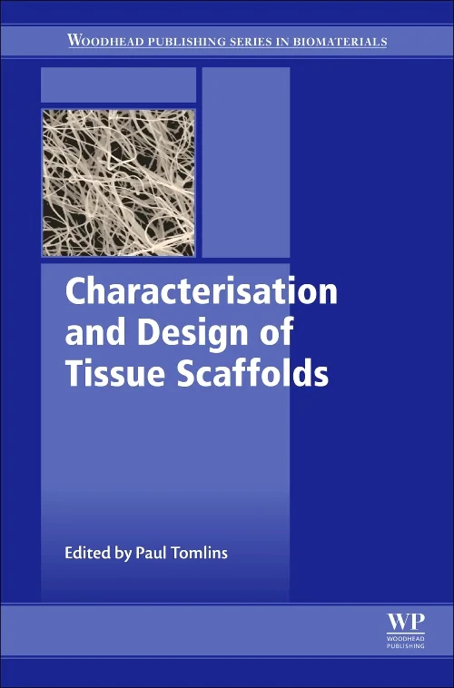 Coperta cărții "Characterisation and Design of Tissue Scaffolds" de autor necunoscut