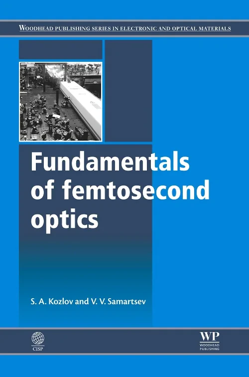 Coperta cărții "Fundamentals of Femtosecond Optics" de autor necunoscut