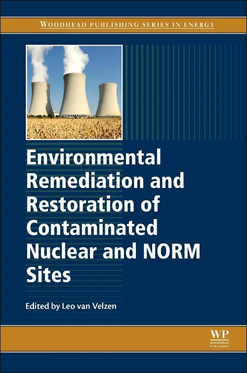Coperta cărții "Environmental Remediation and Restoration of Contaminated Nuclear and Norm Sites" de autor necunoscut