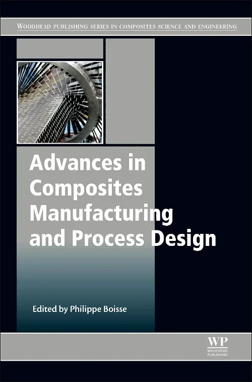 Coperta cărții "Advances in Composites Manufacturing and Process Design" de autor necunoscut