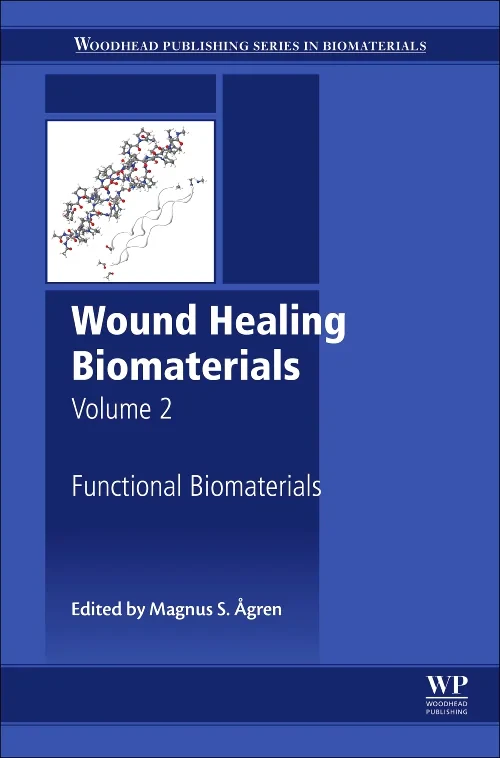 Coperta cărții "Wound Healing Biomaterials - Volume 2" de autor necunoscut