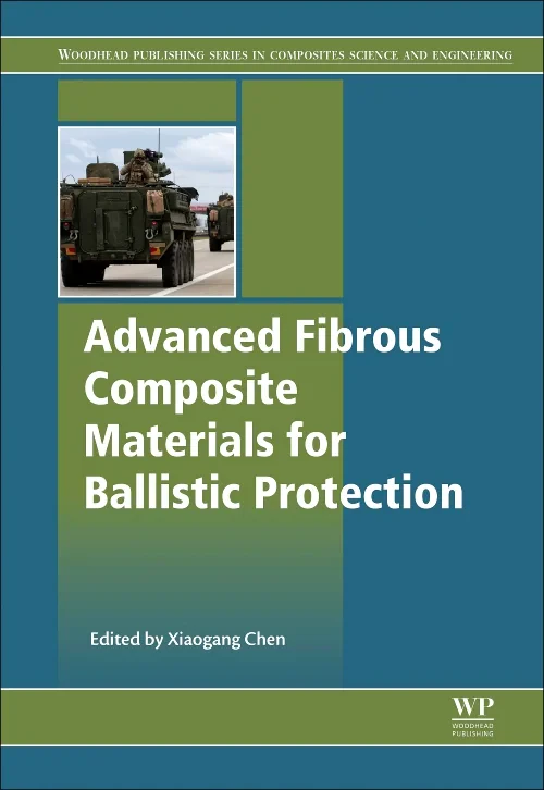 Coperta cărții "Advanced Fibrous Composite Materials for Ballistic Protection" de autor necunoscut