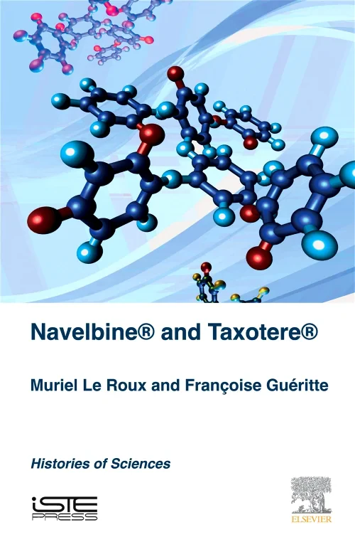 Coperta cărții "Navelbine® and Taxotère®" de autor necunoscut
