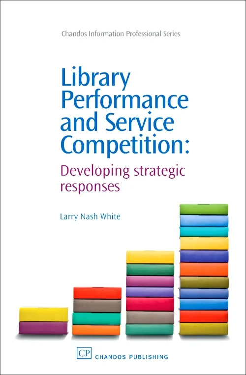 Coperta cărții "Library Performance and Service Competition" de autor necunoscut
