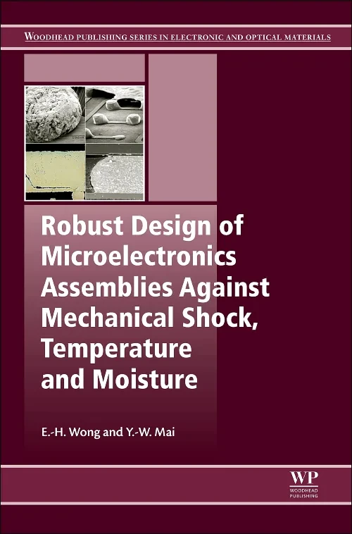Coperta cărții "Robust Design of Microelectronics Assemblies Against Mechanical Shock, Temperature and Moisture" de autor necunoscut