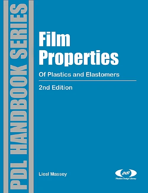 Coperta cărții "Film Properties of Plastics and Elastomers" de autor necunoscut