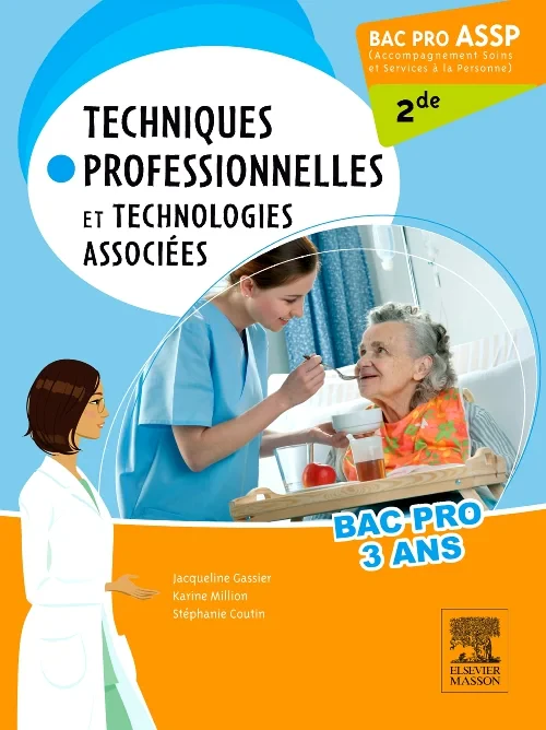 Coperta cărții "Bac Pro ASSP Techniques professionnelles et technologies associées 2de" de autor necunoscut