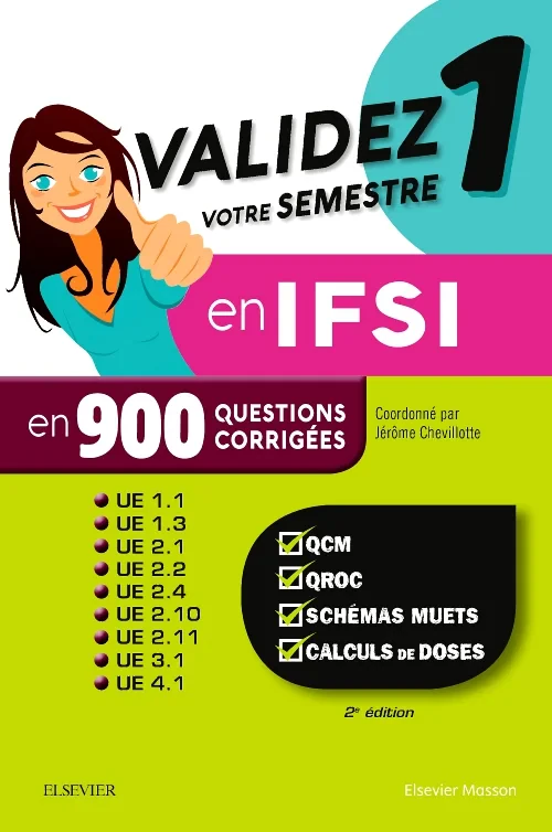 Coperta cărții "Validez votre semestre 1 en IFSI en 900 questions corrigées" de autor necunoscut