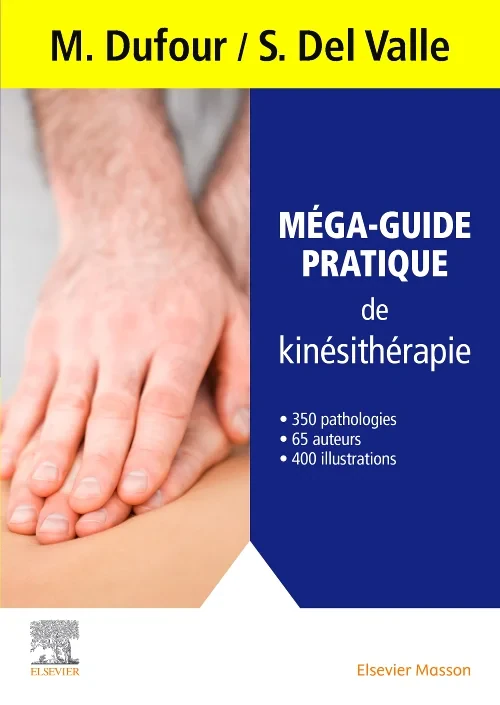 Coperta cărții "Méga-guide pratique de kinésithérapie" de autor necunoscut