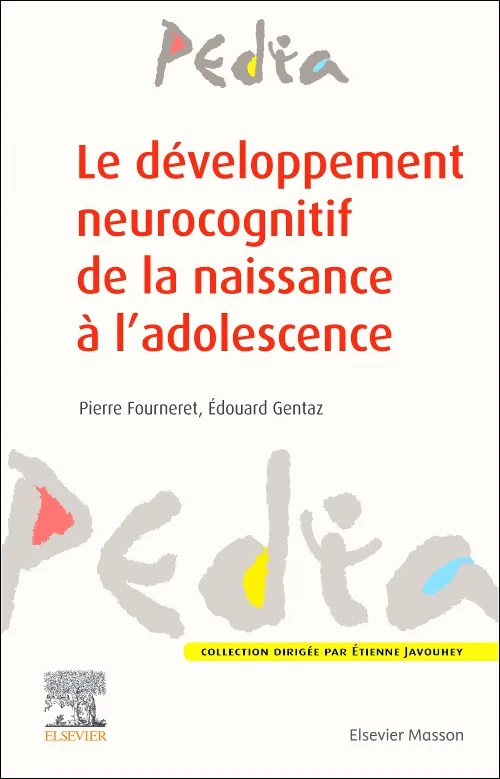 Coperta cărții "Le développement neurocognitif de la naissance à l&#039;adolescence" de autor necunoscut