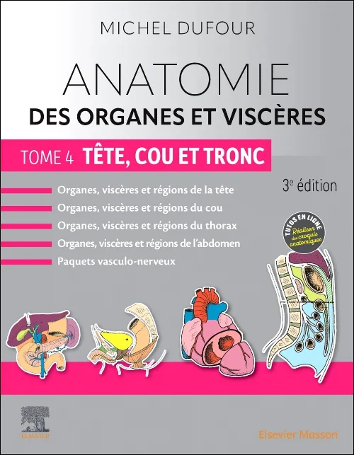 Coperta cărții "Anatomie des organes et viscères - Tome 4. Tête, cou et tronc" de autor necunoscut