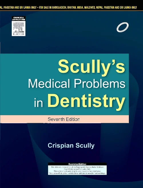 Coperta cărții "Scully&#039;s Medical Problems in Dentistry" de autor necunoscut