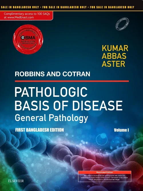 Coperta cărții "Robbins &amp; Cotran Pathologic Basis of Disease - General Pathology, Vol 1: First Bangladesh Edition" de autor necunoscut