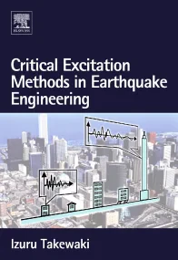 Critical Excitation Methods in Earthquake Engineer...