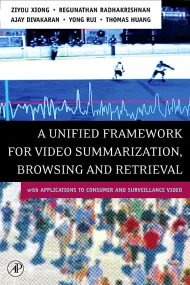 A Unified Framework for Video Summarization, Brows...