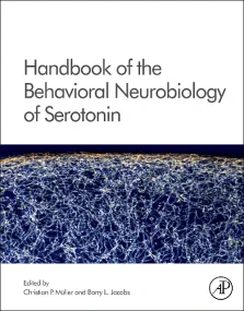 Handbook of the Behavioral Neurobiology of Seroton...