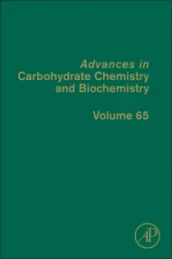 Advances in Carbohydrate Chemistry and Biochemistr...