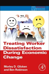 Treating Worker Dissatisfaction During Economic Ch...